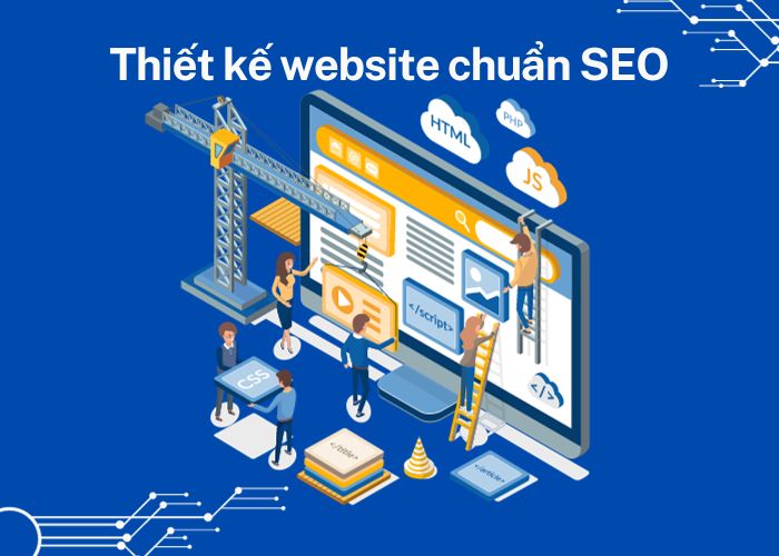 Website chuẩn SEO là gì? Các tiêu chí đánh giá mới nhất 2024