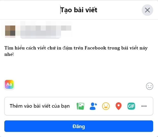 Cách viết chữ in đậm trên Facebook chuyên nghiệp để bài đăng của bạn trở nên ấn tượng